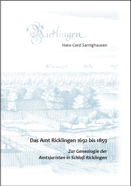 Titelblatt der Broschüre Das Amt Ricklingen 1692 bis 1859, Zur Genealogie der Amtsjuristen in Schloß Ricklingen, von Hans-Cord Sarnighausen © Stadt Garbsen